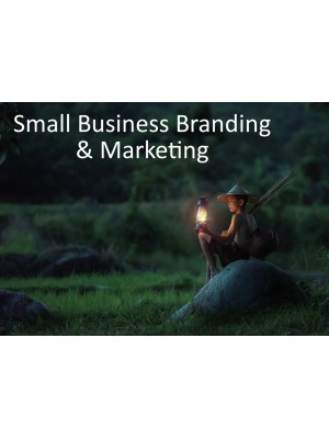 Small Business Branding and Marketing Small Business Branding and Marketing